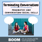[BOOM CARDS™] Terminating Conversation (Conversation, Soci