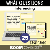 [BOOM CARDS™] What Questions (Inferencing, Predicting)