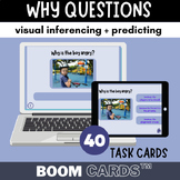 [BOOM CARDS™] Why Questions (Visual Inferencing, Predictin
