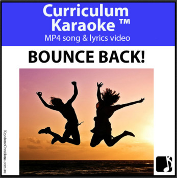 Preview of 'BOUNCE BACK!' (Grades 3-7)  ~ Curriculum Song Video l Distance Learning