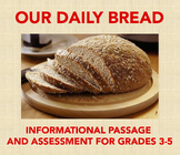 The Story of Bread: Reading Comprehension Passage and Assessment