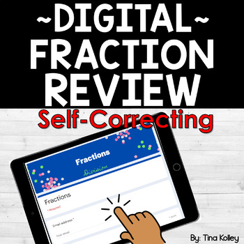 Preview of Fraction Review Digital | Self-Correcting | Google Forms | Fraction Practice