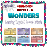 *BUNDLE* 1st Grade WONDERS Units 1-6 Learning Targets & Su