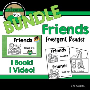 Preview of **BUNDLE** Friends - emergent reader (1 Book, 1 Video)