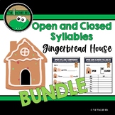 *BUNDLE* Open and Closed Syllables - Christmas Gingerbread