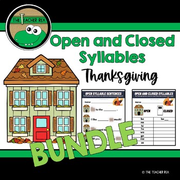 Preview of *BUNDLE* Open and Closed Syllables - Thanksgiving Worksheets and Video