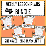 *BUNDLE! Weekly Lesson Plans -  2nd grade - Benchmark Unit 4