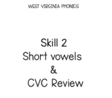 *BUNDLE* West Virginia Phonics - Skill 2, CVC Patterns