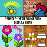 *BUNDLE* Year-Round Set of Seasonal Signs for Library/Clas