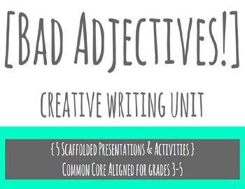 Preview of 'Bad Adjectives' activity pack - 5 CC aligned presentations & activities Gr. 2-4