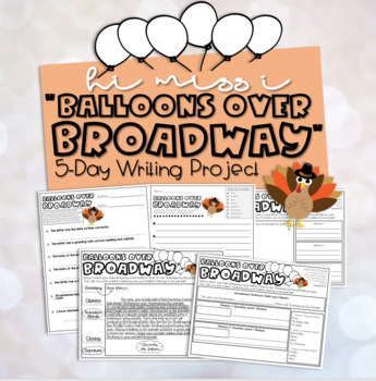 Preview of Balloons Over Broadway 5-Day Differentiated Writing Project: Digital or Print