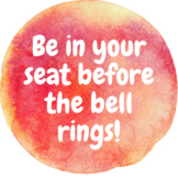 "Be in your seats!" Sticker