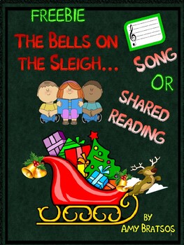 Preview of Christmas Literacy - "Bells on the Sleigh" Song & Shared Reading Activity