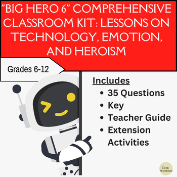Preview of "Big Hero 6" Comprehensive Kit: Lessons on Technology, Emotion, and Heroism SEL