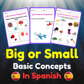 Preview of "Big or Small?" Basic Concepts in spanish. Printable worksheet. Back to school