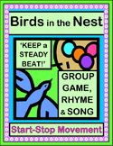 "Birds In The Nest!" - Group Game, Rhyme and Song with a S