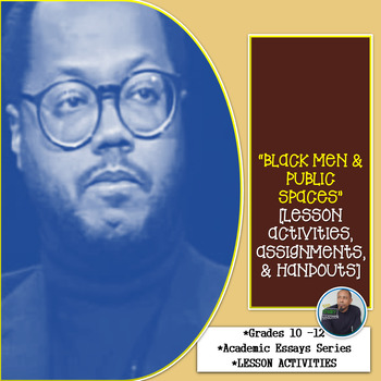 Preview of BLACK MEN and PUBLIC SPACES [Lesson Activities, Assignments, and Handouts]