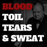"Blood, Toil, Tears and Sweat" Winston Churchill Speech An