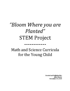 Preview of "Bloom Where You Are Planted" STEM and 5E-Model Plant Life Cycle Unit and Lesson