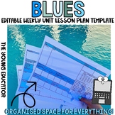 'Blues' Detailed Weekly Unit Lesson Plan