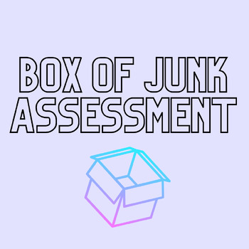 Preview of "Box of Junk" Assessment