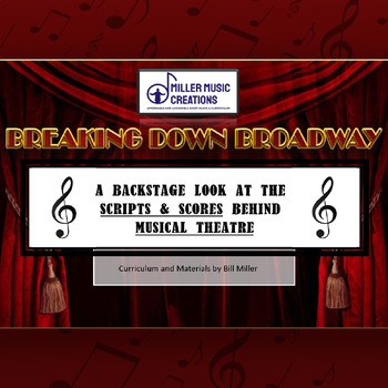 Preview of "Breaking Down Broadway" Curriculum