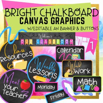Preview of "Bright Chalkboard" Canvas Banners & Buttons with EDITABLE Images