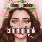 "Budding Beautician: A Coloring Adventure in the World of Beauty"
