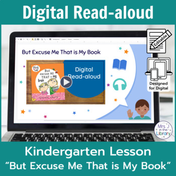 Preview of "But Excuse Me That is My Book" Read-aloud Activity and Lesson for Google Slides