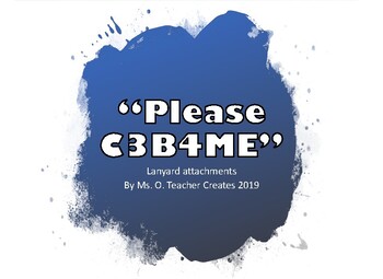Preview of "C3B4Me" Tags for Teacher Lanyard