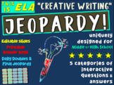 "CREATIVE WRITING" Middle or High School ELA JEOPARDY! - v