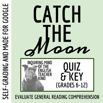 Preview of "Catch the Moon" by Judith Ortiz Cofer Quiz and Answer Key for Google Drive