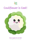 "Cauliflower is Cool!" printable recipe and activity book