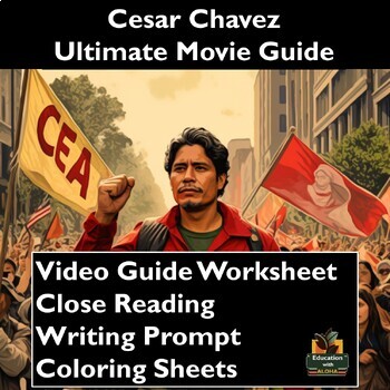 Preview of Cesar Chavez Movie Guide Activities: Worksheets, Reading, Coloring, & more! 