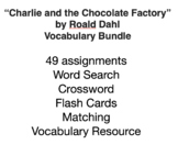 “Charlie and the Chocolate Factory”  by Roald Dahl Vocabul