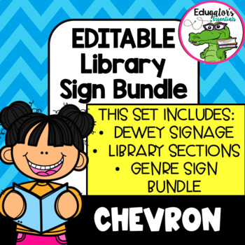 Preview of Chevron EDITABLE Library Sign Bundle