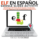 Christmas Spanish Movie Activity - ELF - Spanish Google Slides
