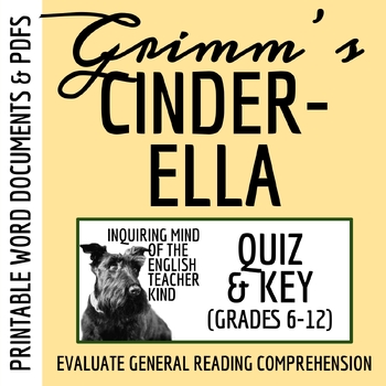 Preview of "Cinderella" by the Brothers Grimm Quiz and Answer Key (Printable)