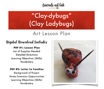 Preview of "Clay-dybug" (Clay Ladybug) Lesson Plan - Connecting Art & Science - Hands-On