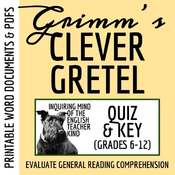 Preview of "Clever Gretel" by the Brothers Grimm Quiz and Answer Key (Printable)