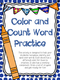 {{Color and Count: A Color Recognition and Handwriting Activity}}