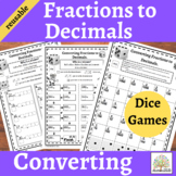  Converting Fractions to Decimals Dice Games 