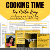 "Cooking Time" Short Story by Anita Roy: 2-Day Lesson - Di