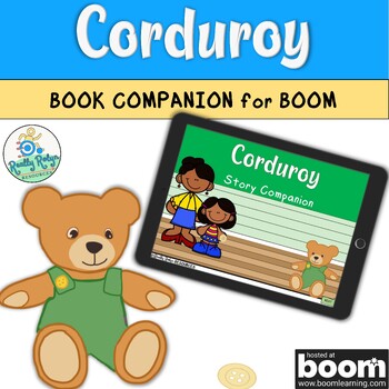 Preview of "Corduroy" Book Companion Boom Cards