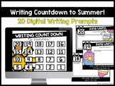 'Countdown to Summer' Digital Writing Prompts - End of Yea