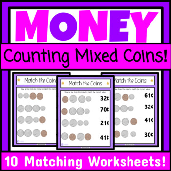Preview of Counting Coins Matching Worksheets Counting Mixed Coins Special Education Money
