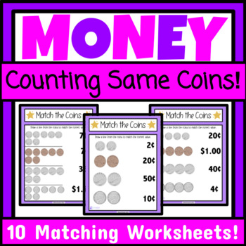 Preview of Counting Like Coins Matching Worksheets Counting Same Coins Special Education