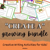 "Create A..." Creative Writing Activities for Kids- The Gr
