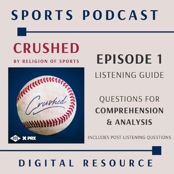 Preview of "Crushed" by Religion of Sports: Episode 1 Listening Guide
