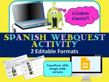 Preview of ¿Cuánto Cuesta?-EDITABLE  Webquest activity Spanish Numbers practice